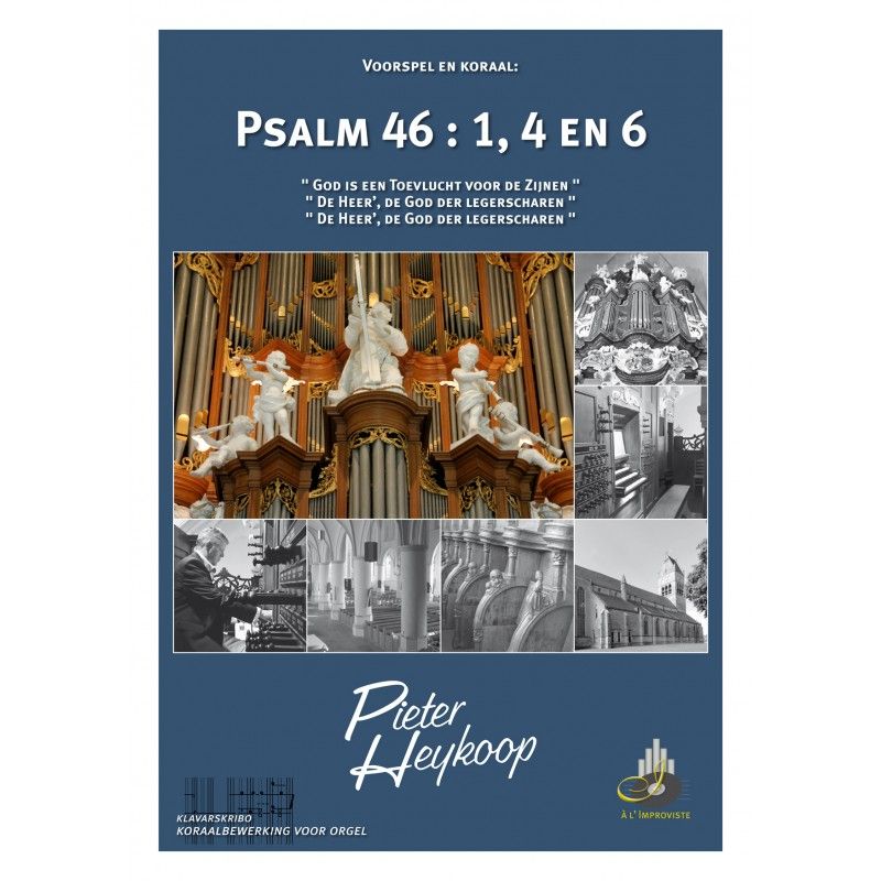 Psalm 46 1 4 En 6 Pieter Heykoop