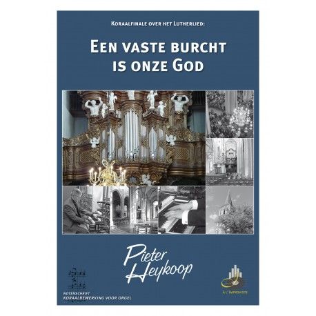 Een vaste burcht is onze God Een vaste burcht is onze God