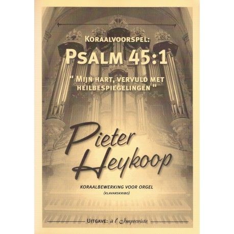 Psalm 45 : 1 Psalm 45 : 1