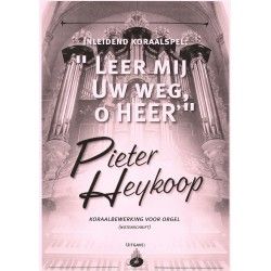 Leer mij Uw weg, O Heer'