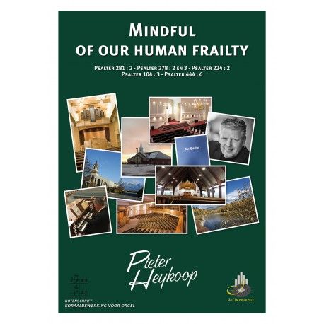 Mindful of our human frailty
