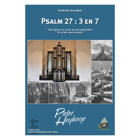 Psalm 27 : 3 en 7