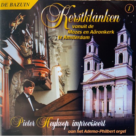 Kerstklanken deel 1 Pieter Heykoop Mozes en Aaronkerk Amsterdam